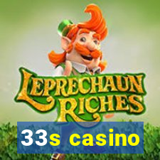 33s casino